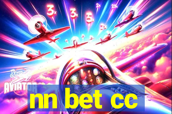 nn bet cc